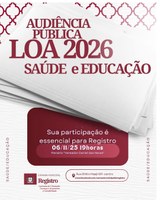 Audiência Pública - LOA 2026 (Educação e Saúde)