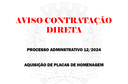 Aviso de Contratação direta - Processo Administrativo 12/2024