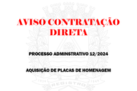 Aviso de Contratação direta - Processo Administrativo 12/2024