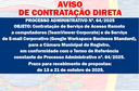 AVISO DE CONTRATAÇÃO DIRETA - PROCESSO ADMINISTRATIVO N° 64/2025