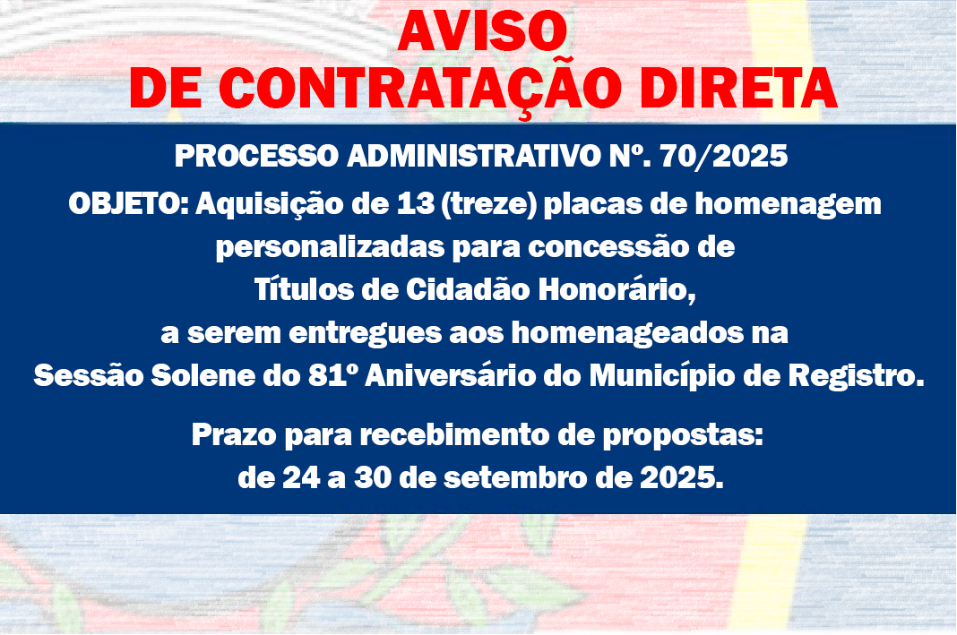 AVISO DE CONTRATAÇÃO DIRETA - PROCESSO ADMINISTRATIVO N°. 70/2025