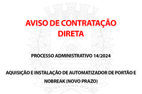 AVISO DE CONTRATAÇÃO DIRETA  -  PROCESSO ADMINISTRATIVO Nº. 14/2024