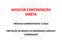 AVISO DE CONTRATAÇÃO DIRETA PROCESSO ADMINISTRATIVO Nº. 15/2024