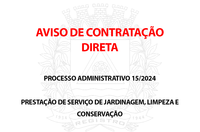 AVISO DE CONTRATAÇÃO DIRETA PROCESSO ADMINISTRATIVO Nº. 15/2024