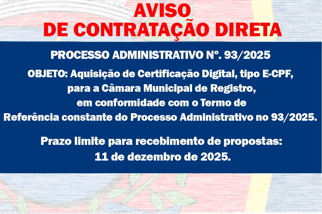 AVISO DE CONTRATAÇÃO DIRETA - PROCESSO ADMINISTRATIVO N° 93/2025