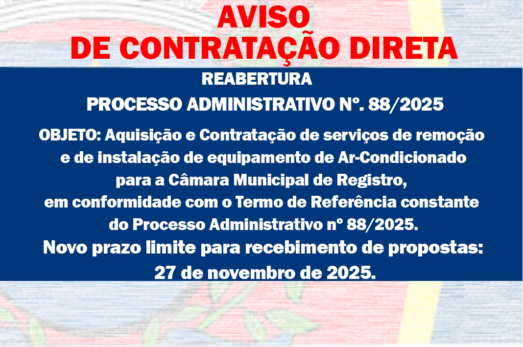 AVISO DE CONTRATAÇÃO DIRETA - REABERTURA - PROCESSO ADMINISTRATIVO Nº 88/2025