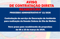 AVISO DE CONTRATAÇÃO DIRETA -  Serviço de Decoração Sessão Solene Dia da Mulher - REABERTURA