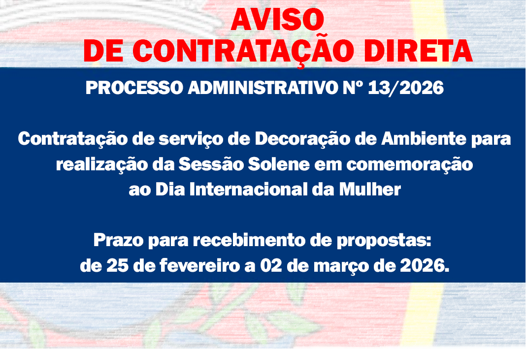 AVISO DE CONTRATAÇÃO DIRETA -  Serviço de Decoração Sessão Solene Dia da Mulher
