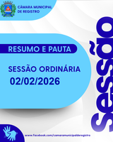 RESUMO E PAUTA DA SESSÃO ORDINÁRIA DE 02/02/2026