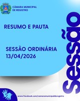 RESUMO E PAUTA DA SESSÃO ORDINÁRIA DE 13/04/2026