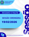 RESUMO E PAUTA DA SESSÃO ORDINÁRIA DE 19/02/2026